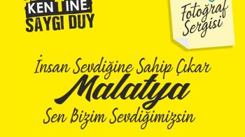 İnsan Sevdiğine Sahip Çıkar Malatya Sen Bizim Sevdiğimizsin Fotoğraf Sergisi