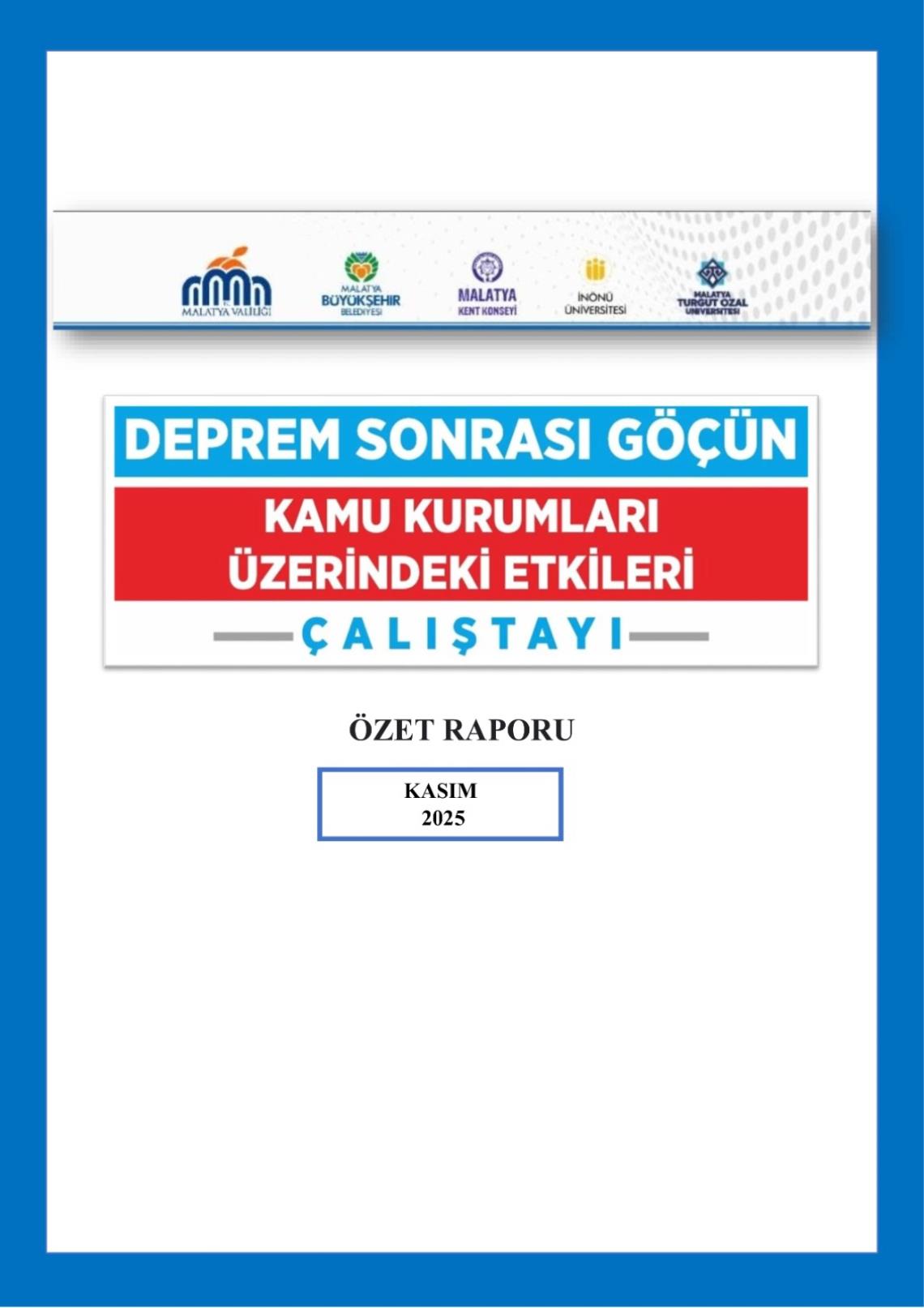DEPREM NEDENLİ GÖÇÜN KAMU KURUMLARINA ETKİLERİ POLİTİKA ODAKLI ÖZET RAPOR