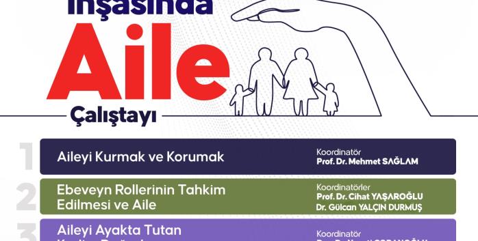Dijital Çağda Daha Korunaklı Toplum İnşasında Aile Çalıştayı