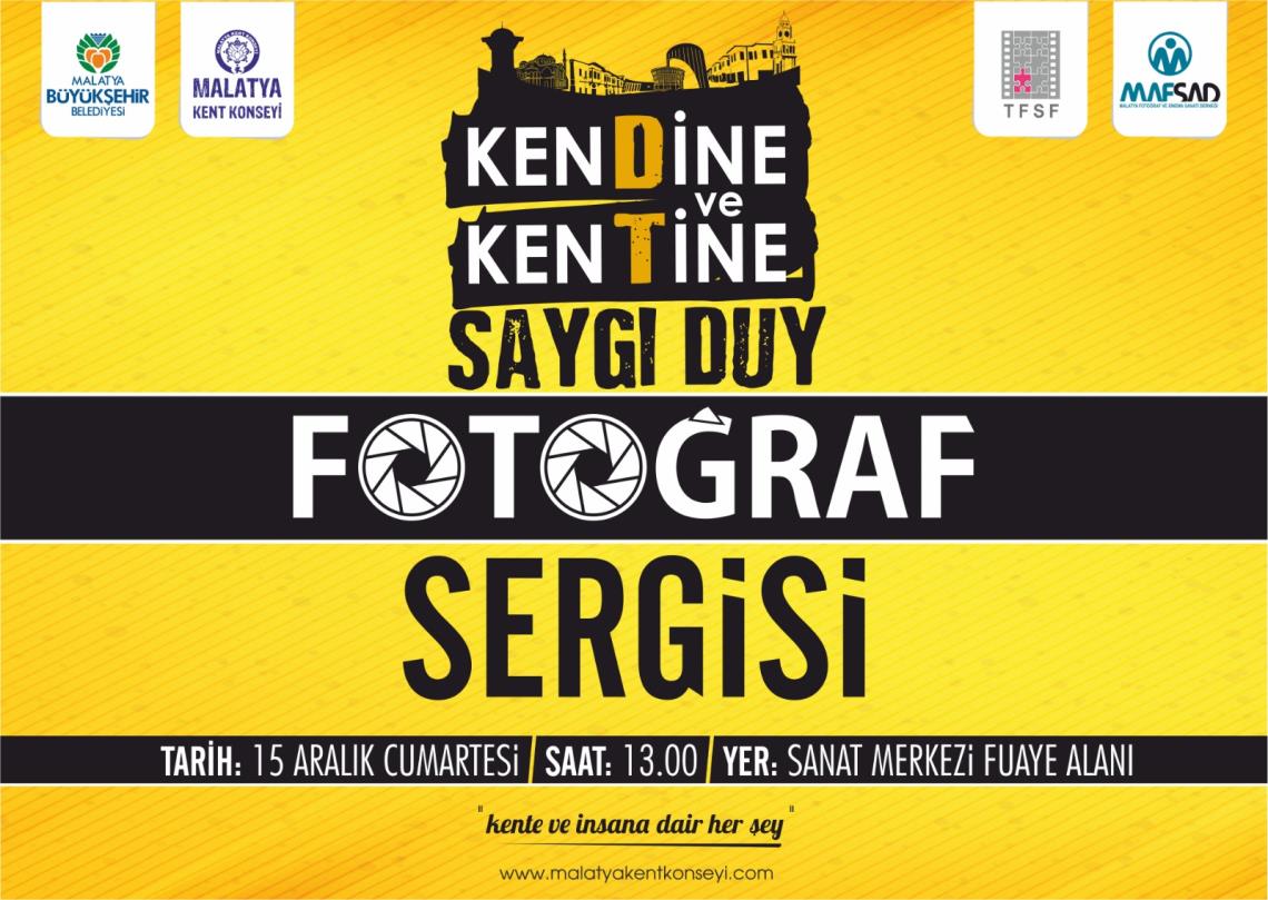 "Kendine ve Kentine Saygı Duy"