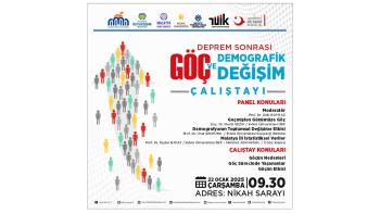 Deprem Sonrası Göç ve Demografik Değişim Çalıştayı